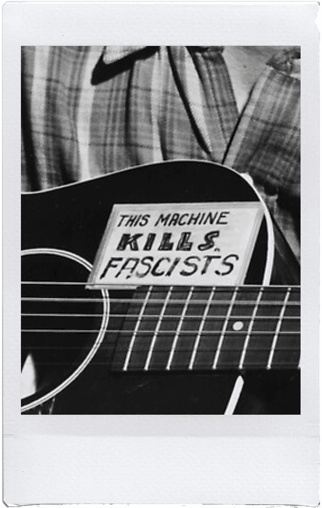 This machine kills fascists, Guthrie Woody